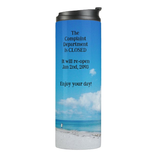 Complaint Department Thermal Tumbler (Rotated Left)