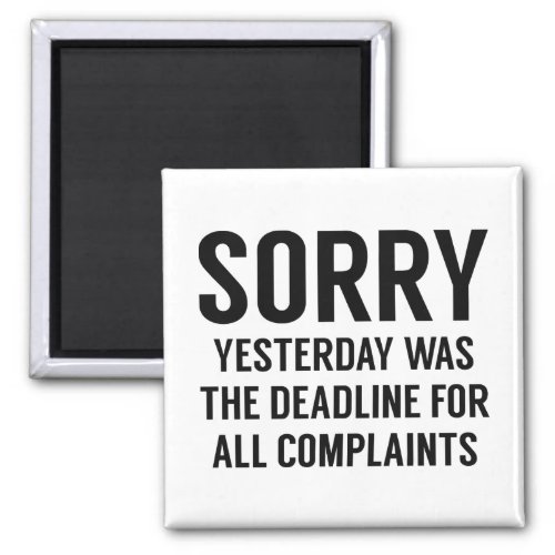 Complaints Deadline Magnet
