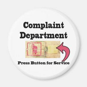 Complaints Department Magnet