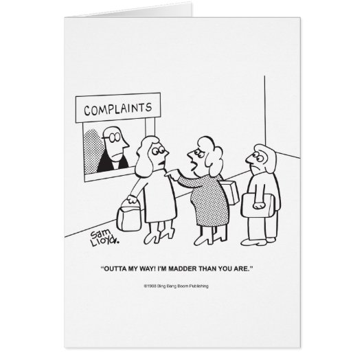 Complaints---Outta My Way! Cards (Front)