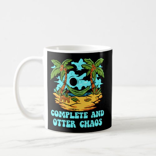 Complete And Otter Chaos Beach Sea Animals Ocean Coffee Mug