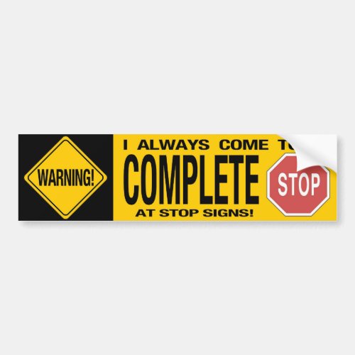 Complete Stop bumper sticker