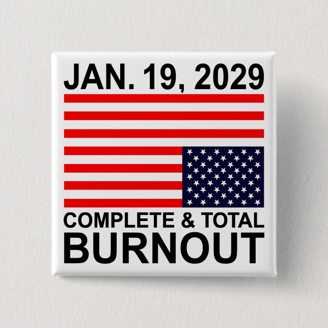 Complete & Total Burnout U.S. Button (Front)