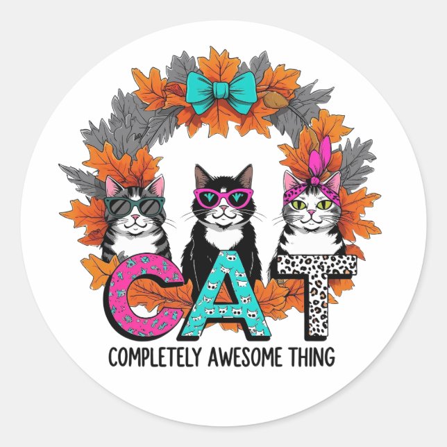 Completely Awesome Thing - CAT Classic Round Sticker (Front)