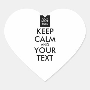 Completely Personalized KEEP CALM and YOUR TEXT Heart Sticker