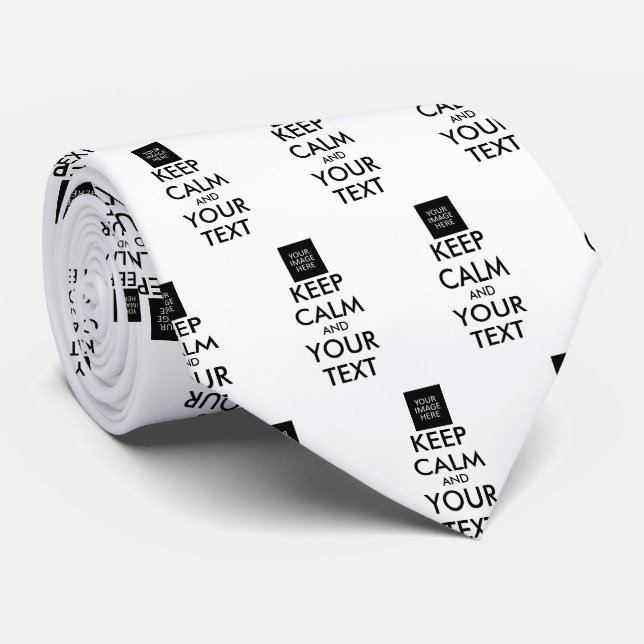 Completely Personalized KEEP CALM and YOUR TEXT Neck Tie (Rolled)