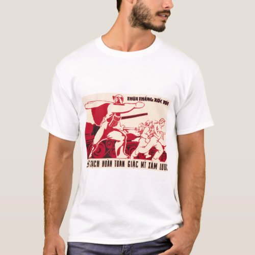 Completely Wipe Out The American Invaders Vietnam T_Shirt