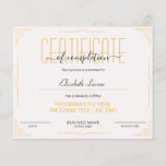 Completion Excellence Award Certificate Course<br><div class="desc">Introducing our Completion Excellence Award Certificate for your distinguished course achievements, featuring a stunning Calligraphic design in luxurious Gold. This certificate goes beyond the ordinary, symbolizing not only completion but also excellence in your chosen field of study. The intricate Calligraphic script adds an air of sophistication, turning the certificate into...</div>