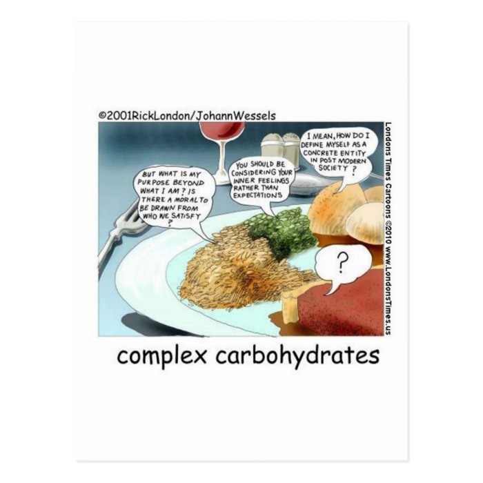 Complex Carbohydrates Funny Mugs Cards Tees Etc Postcards