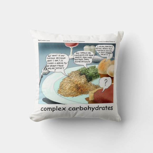 Complex Carbohydrates Funny Philosophy Foodie  Throw Pillow (Front)