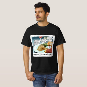 Complex Carbohydrates Philosophy Foodie Comic T-Shirt