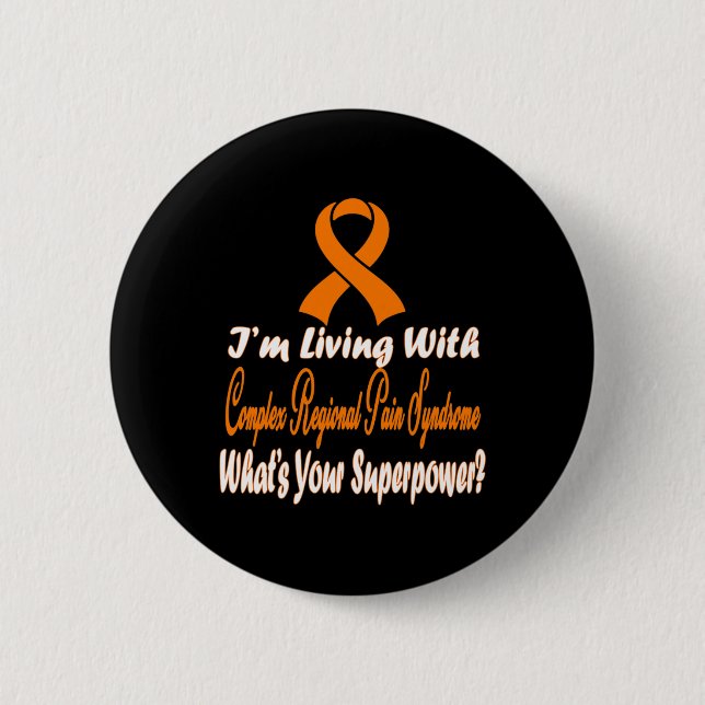 Complex Regional Pain Syndrome Awareness 8  Button (Front)