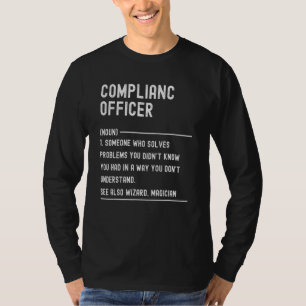 Complianc Officer Definition Shirts Funny Job Titl