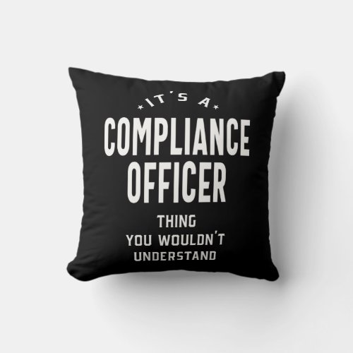 Compliance Officer Job Title Gift Throw Pillow