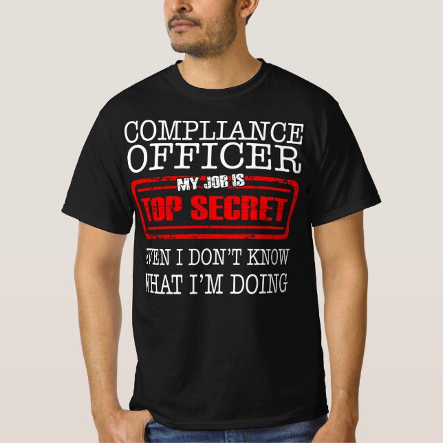 Compliance Officer My Job Is Top Secret (Front)