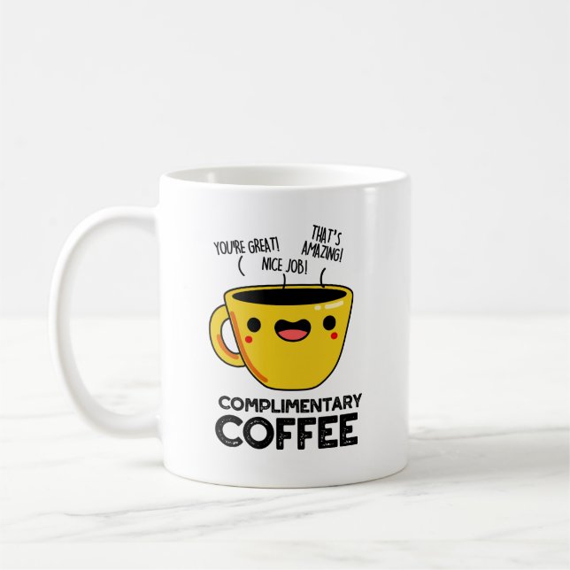 Complimentary Coffee Funny Drink Pun  Coffee Mug (Left)