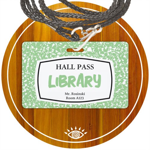 composition book library hall pass for educators badge