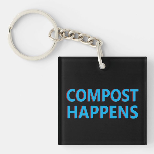 compost happens composter composting keychain (Front)