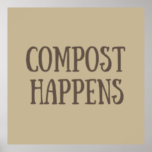 compost happens composter poster