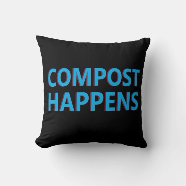 compost happens composter throw pillow (Front)