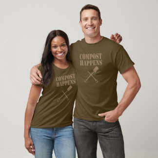 Compost Happens! - Gardening T-Shirt