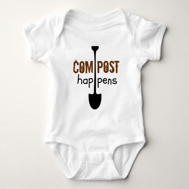 Compost Happens Mulch Humor Shovel Baby Bodysuit (Front)
