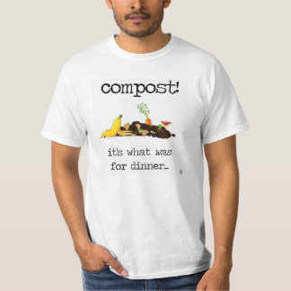 Composting your food scraps! T-Shirt