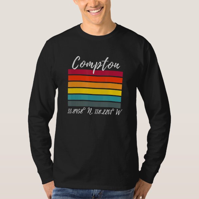 Compton Latitude And Longitude Ca Los Angeles Fans T-Shirt (Front)