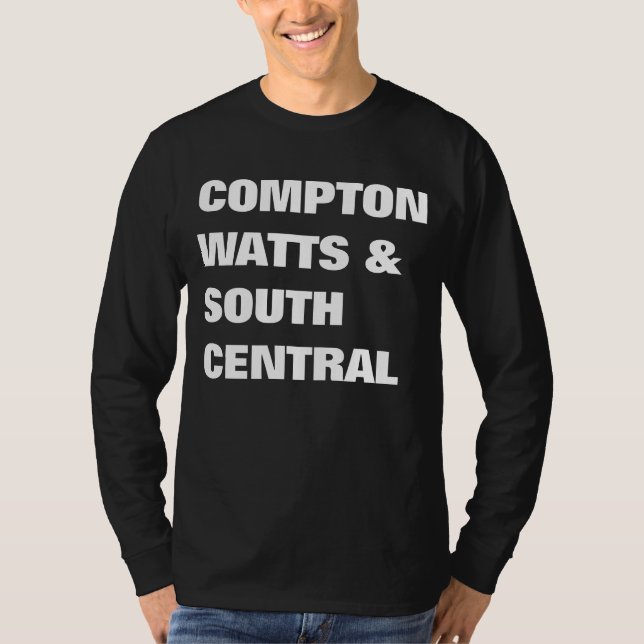 Compton, Watts & South Central T-Shirt (Front)