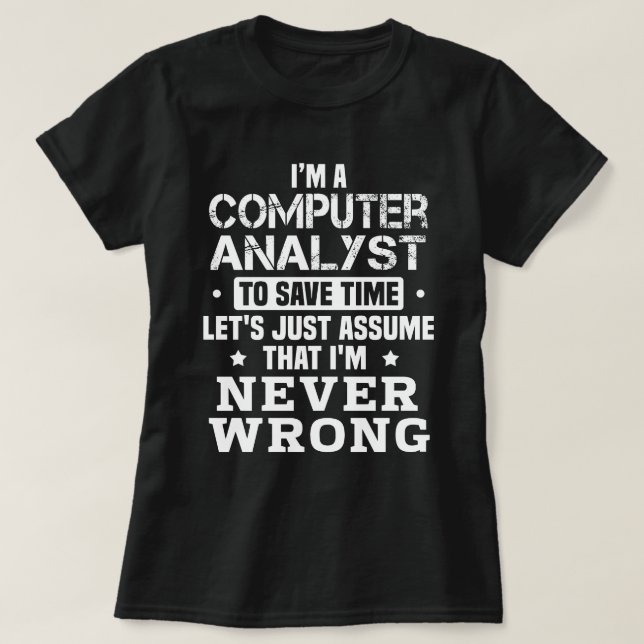 Computer Analyst T-Shirt (Design Front)