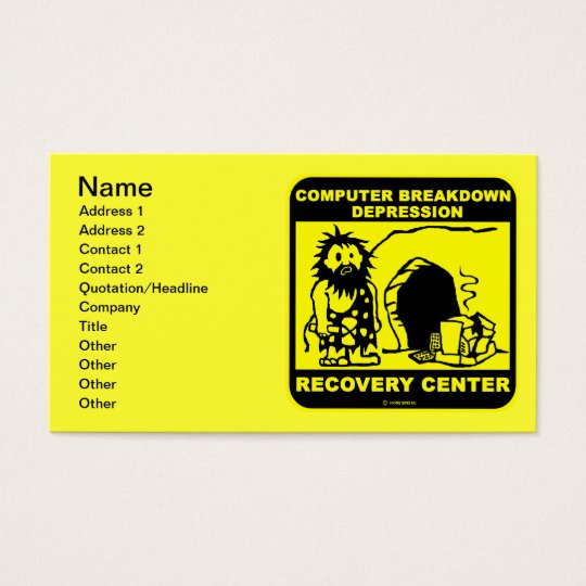 Computer breakdown depression recovery center business card