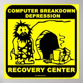 Computer breakdown depression recovery center poster