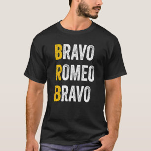 Computer Chat Shortcuts Bravo Romeo Bravo  Brb T-Shirt