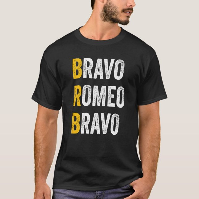 Computer Chat Shortcuts Bravo Romeo Bravo  Brb T-Shirt (Front)