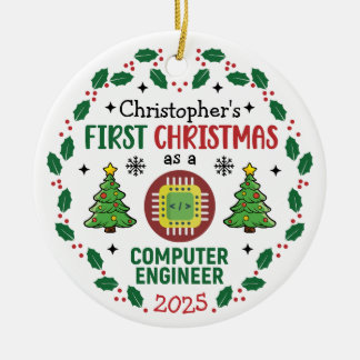 Computer Engineer First Christmas Personalized Ceramic Ornament