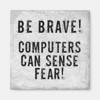 Computer Fear Magnet