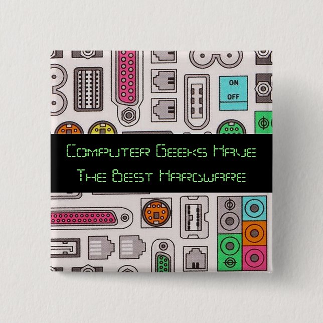 Computer Geek Humor Input Pattern Button (Front)