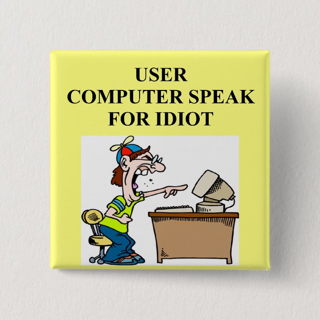 computer geek joke button (Front)