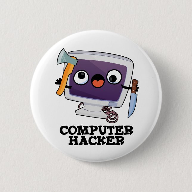 Computer Hacker Funny Technology Pun  Button (Front)