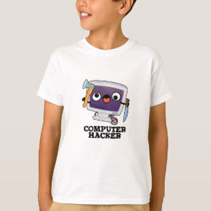 Computer Hacker Funny Technology Pun  T-Shirt
