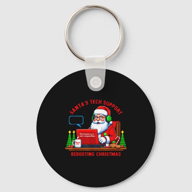 Computer Meme Funny Santa's Tech Suprt Rebooting C Keychain (Front)