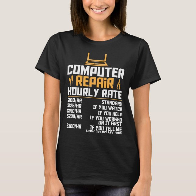 Computer Nerd  Computer Engineer  Computer Hourly  T-Shirt (Front)