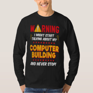 Computer PC Builder Gamer Joke Graphic T-Shirt