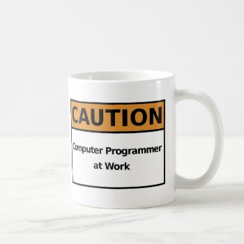 Computer Programmer At Work Coffee Mug by designerdave at Zazzle