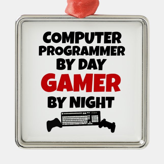 Computer Programmer by Day Gamer by Night Metal Ornament (Front)