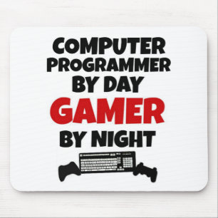 Computer Programmer by Day Gamer by Night Mouse Pad