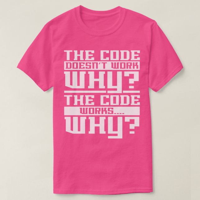 Computer Programmer Coder Coding T-Shirt (Design Front)