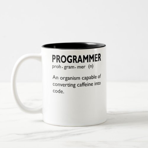 Computer Programmer Convert Caffeine to Code Two_Tone Coffee Mug