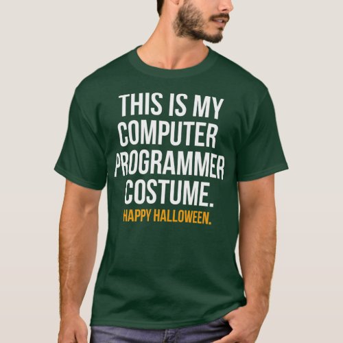 Computer Programmer Costume funny Halloween tee 