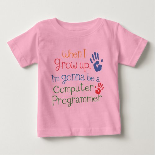 Computer Programmer Future Infant Baby T_Shirt